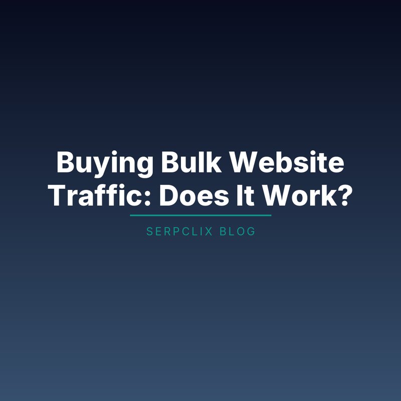 Buying Bulk Website Traffic: Does It Work?