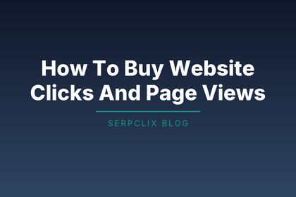 How To Buy Website Clicks And Page Views