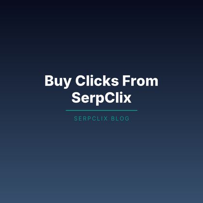 Kaufen Sie Klicks von SerpClix